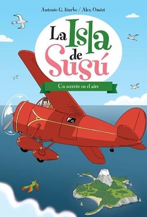 SECRETO EN EL AIRE, UN | 9788468315751 | ITURBE ANTONIO | Llibreria L'Illa - Llibreria Online de Mollet - Comprar llibres online