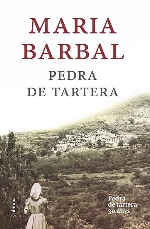 PEDRA DE TARTERA (EDICIÓ COMMEMORATIVA) | 9788466420020 | BARBAL, MARIA | Llibreria L'Illa - Llibreria Online de Mollet - Comprar llibres online