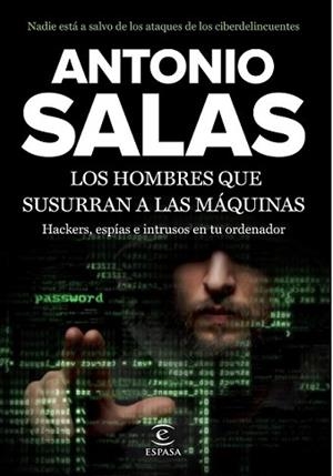 HOMBRES QUE SUSURRAN A LAS MÁQUINAS, LOS | 9788467046212 | SALAS, ANTONIO  | Llibreria L'Illa - Llibreria Online de Mollet - Comprar llibres online