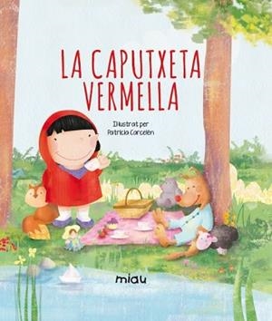 CAPUTXETA VERMELLA, LA | 9788416434121 | Llibreria L'Illa - Llibreria Online de Mollet - Comprar llibres online