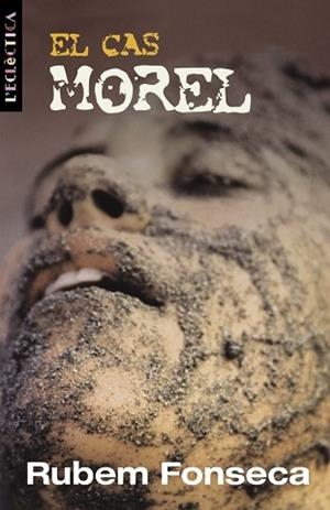 CAS MOREL, EL | 9788476607961 | FONSECA, RUBEM | Llibreria L'Illa - Llibreria Online de Mollet - Comprar llibres online