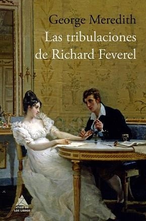 TRIBULACIONES DE RICHARD FEVEREL, LAS | 9788416222124 | MEREDITH, GEORGE