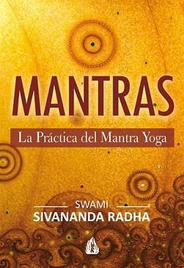 MANTRAS | 9788486797232 | RADHA, SWAMI SIVANANDA | Llibreria L'Illa - Llibreria Online de Mollet - Comprar llibres online