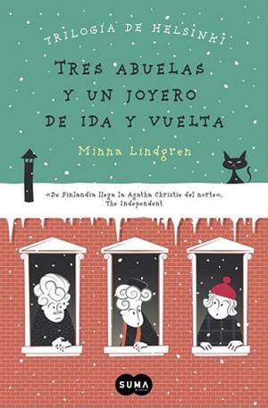 TRES ABUELAS Y UN JOYERO DE IDA Y VUELTA (TRILOGÍA DE HELSINKI 2) | 9788483659328 | LINDGREN, MINNA | Llibreria L'Illa - Llibreria Online de Mollet - Comprar llibres online