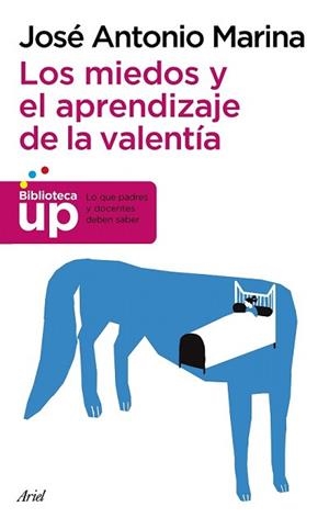 MIEDOS Y EL APRENDIZAJE DE LA VALENTÍA | 9788434417380 | MARINA TORRES, JUAN ANTONIO | Llibreria L'Illa - Llibreria Online de Mollet - Comprar llibres online