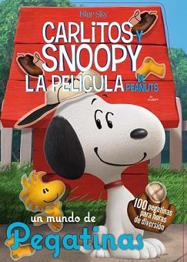 MUNDO DE PEGATINAS - CARLITOS Y SNOOPY - LOS LIBROS DE LA PELÍCULA | 9788416261420 | SCHULZ, CHARLES M. | Llibreria L'Illa - Llibreria Online de Mollet - Comprar llibres online