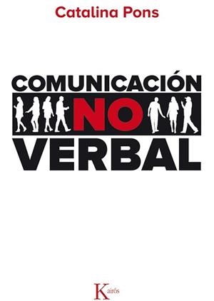 COMUNICACIÓN NO VERBAL | 9788499884707 | PONS FREIXAS, CATALINA | Llibreria L'Illa - Llibreria Online de Mollet - Comprar llibres online