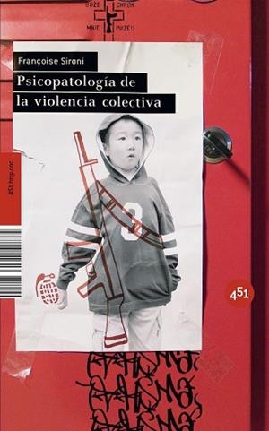 PSICOPATOLOGIA DE LA VIOLENCIA COLECTIVA | 9788496822368 | SIRONI, FRANÇOISE | Llibreria L'Illa - Llibreria Online de Mollet - Comprar llibres online