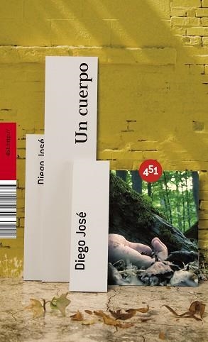 CUERPO, UN | 9788496822344 | JOSE, DIEGO | Llibreria L'Illa - Llibreria Online de Mollet - Comprar llibres online