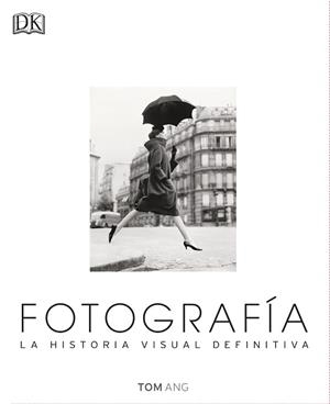 FOTOGRAFIA.LA HISTORIA VISUAL | 9780241216620 | Llibreria L'Illa - Llibreria Online de Mollet - Comprar llibres online
