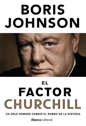 FACTOR CHURCHILL, EL | 9788491041641 | JOHNSON, BORIS | Llibreria L'Illa - Llibreria Online de Mollet - Comprar llibres online