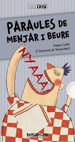 PARAULES DE MENJAR I BEURE | 9788448938581 | CARBÓ, JOAQUIM | Llibreria L'Illa - Llibreria Online de Mollet - Comprar llibres online
