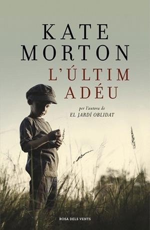 ÚLTIM ADÉU, L' | 9788415961963 | MORTON,KATE | Llibreria L'Illa - Llibreria Online de Mollet - Comprar llibres online