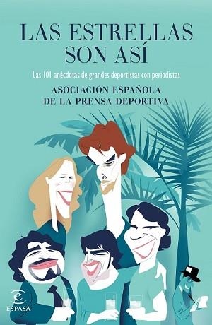 ESTRELLAS SON ASÍ, LAS | 9788467045956 | ASOCIACIÓN ESPAÑOLA DE LA PRENSA DEPORTIVA