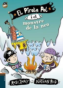 PIRATA POL I EL MONSTRE DE LA NEU, EL | 9788447930005 | IMPEY, ROSE | Llibreria L'Illa - Llibreria Online de Mollet - Comprar llibres online
