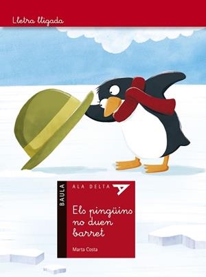 PINGÜINS NO DUEN BARRET, ELS | 9788447930319 | COSTA I VIRGILI, MARTA | Llibreria L'Illa - Llibreria Online de Mollet - Comprar llibres online