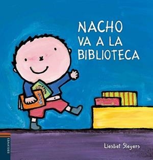 NACHO VA A LA BIBLIOTECA | 9788426397805 | SLEGERS, LIESBET | Llibreria L'Illa - Llibreria Online de Mollet - Comprar llibres online