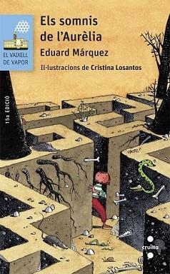 SOMNIS DE L'AURELIA, ELS | 9788466139540 | MÁRQUEZ TAÑÁ, EDUARD | Llibreria L'Illa - Llibreria Online de Mollet - Comprar llibres online