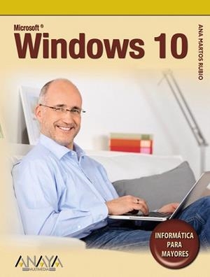 WINDOWS 10 | 9788441537521 | MARTOS RUBIO, ANA | Llibreria L'Illa - Llibreria Online de Mollet - Comprar llibres online