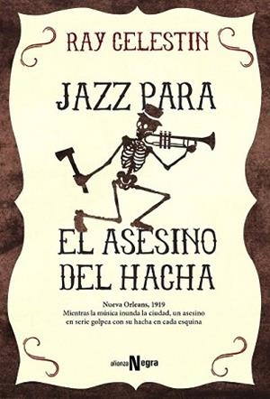 JAZZ PARA EL ASESINO DEL HACHA | 9788491041610 | CELESTIN, RAY | Llibreria L'Illa - Llibreria Online de Mollet - Comprar llibres online