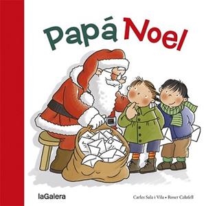 PAPÁ NOEL | 9788424656607 | SALA I VILA, CARLES | Llibreria L'Illa - Llibreria Online de Mollet - Comprar llibres online
