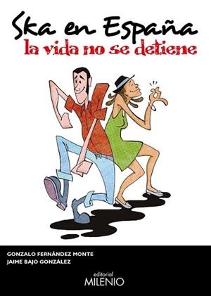 SKA EN ESPAÑA | 9788497436779 | FERNÁNDEZ MONTE, GONZALO/BAJO GONZÁLEZ, JAIME | Llibreria L'Illa - Llibreria Online de Mollet - Comprar llibres online