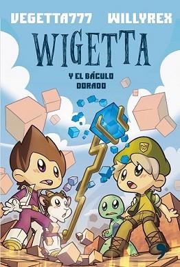 WIGETTA Y EL BÁCULO DORADO | 9788499985169 | VEGETTA777/WILLYREX | Llibreria L'Illa - Llibreria Online de Mollet - Comprar llibres online
