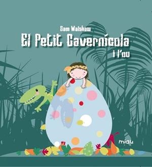 PETIT CAVERNICOLA I LÒU, EL | 9788416434183 | WALSHAW, SAM | Llibreria L'Illa - Llibreria Online de Mollet - Comprar llibres online