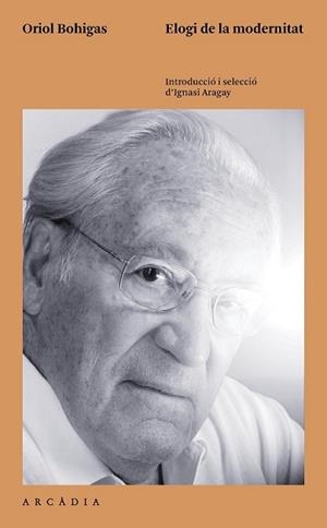 ELOGI DE LA MODERNITAT | 9788494232794 | BOHIGAS GUARDIOLA, ORIOL | Llibreria L'Illa - Llibreria Online de Mollet - Comprar llibres online