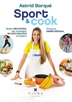 SPORT & COOK | 9788483308639 | BARQUÉ BARRACHINA, ASTRID | Llibreria L'Illa - Llibreria Online de Mollet - Comprar llibres online
