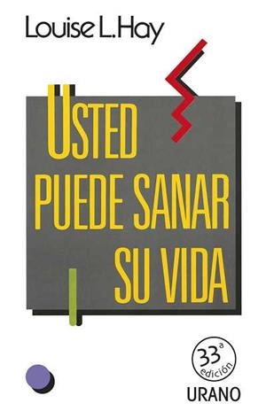 USTED PUEDE SANAR SU VIDA | 9788486344658 | Hay, Louise L.