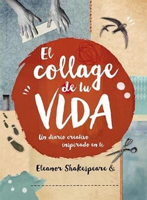 COLLAGE DE TU VIDA, EL | 9788415278986 | SHAKESPEARE, ELEANOR