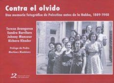 CONTRA EL OLVIDO | 9788494393242 | ARANGUREN, TERESA/BARRILARO, SANDRA/MANSOUR, JOHNNY/KHADER, BICHARA | Llibreria L'Illa - Llibreria Online de Mollet - Comprar llibres online