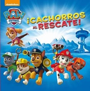 CACHORROS AL RESCATE! (PAW PATROL) | 9788448844042 | NICKELODEON