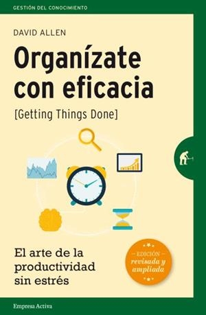 ORGANÍZATE CON EFICACIA | 9788492921300 | ALLEN, DAVID | Llibreria L'Illa - Llibreria Online de Mollet - Comprar llibres online