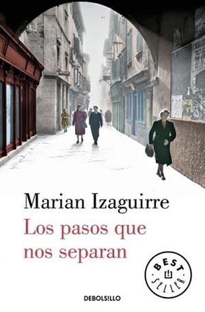 PASOS QUE NOS SEPARAN, LOS | 9788466329330 | IZAGUIRRE, MARIAN | Llibreria L'Illa - Llibreria Online de Mollet - Comprar llibres online