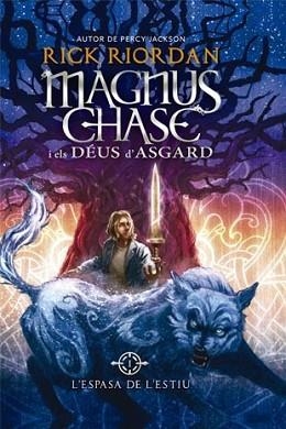 MAGNUS CHASE I ELS DEUS D'ASGARD 1: L'ESPASA DE L'ESTIU | 9788424656614 | RIORDAN, RICK | Llibreria L'Illa - Llibreria Online de Mollet - Comprar llibres online