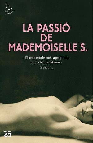 PASSIÓ DE MADEMOISELLE S., LA | 9788429774788 | ANÓNIMO