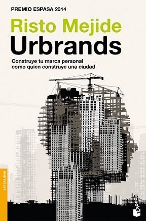 URBRANDS | 9788467046625 | MEJIDE, RISTO | Llibreria L'Illa - Llibreria Online de Mollet - Comprar llibres online