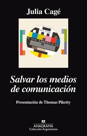 SALVAR LOS MEDIOS DE COMUNICACIÓN | 9788433963963 | CAGÉ, JULIA | Llibreria L'Illa - Llibreria Online de Mollet - Comprar llibres online