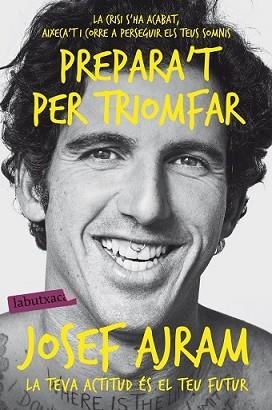 PREPARA'T PER TRIOMFAR | 9788416334681 | AJRAM, JOSEF | Llibreria L'Illa - Llibreria Online de Mollet - Comprar llibres online