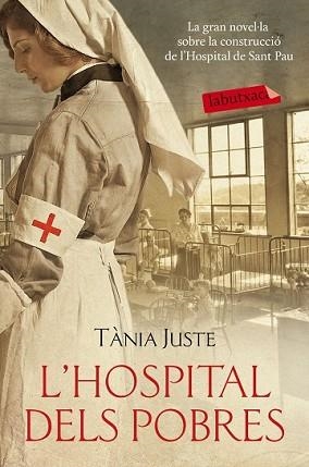 HOSPITAL DELS POBRES, L' | 9788416334704 | JUSTE, TÀNIA  | Llibreria L'Illa - Llibreria Online de Mollet - Comprar llibres online