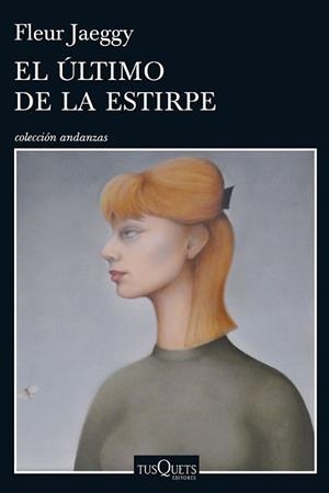 ÚLTIMO DE LA ESTIRPE, EL | 9788490662076 | JAEGGY, FLEUR | Llibreria L'Illa - Llibreria Online de Mollet - Comprar llibres online