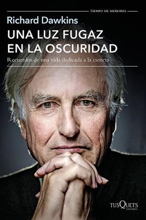 LUZ FUGAZ EN LA OSCURIDAD, UNA | 9788490662106 | DAWKINS, RICHARD | Llibreria L'Illa - Llibreria Online de Mollet - Comprar llibres online