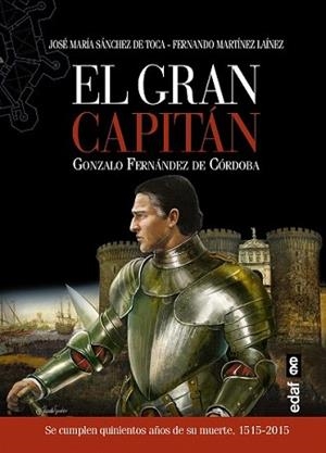 GRAN CAPITÁN, EL | 9788441435827 | SÁNCHEZ DE TOCA, JOSÉ MARÍA/MARTÍNEZ LAÍNEZ, FERNANDO