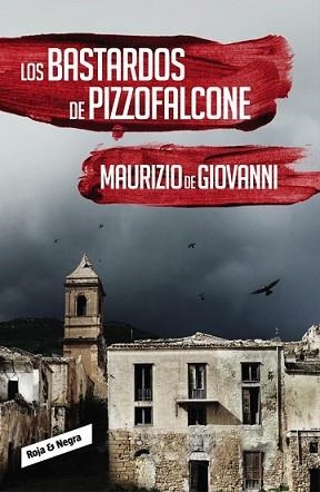 BASTARDOS DE PIZZOFALCONE | 9788416195442 | DE GIOVANNI ,MAURIZIO | Llibreria L'Illa - Llibreria Online de Mollet - Comprar llibres online