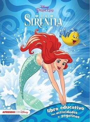 SIRENITA (LIBRO EDUCATIVO DISNEY CON ACTIVIDADES Y PEGATINAS) | 9788416548231 | DISNEY