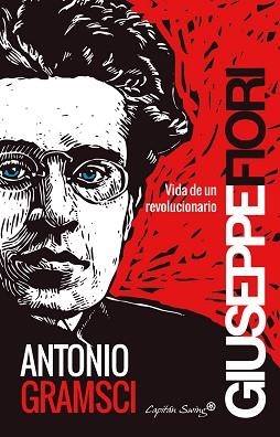 ANTONIO GRAMSCI | 9788494444548 | FIORI, GIUSEPPE | Llibreria L'Illa - Llibreria Online de Mollet - Comprar llibres online