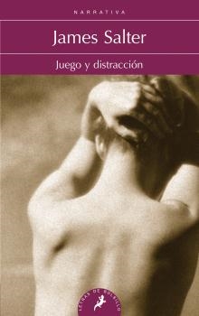 JUEGO Y DISTRACCIÓN | 9788498387315 | SALTER, JAMES | Llibreria L'Illa - Llibreria Online de Mollet - Comprar llibres online