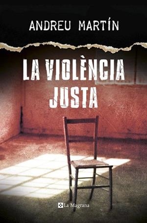VIOLENCIA JUSTA, LA | 9788482647807 | MARTIN, ANDREU | Llibreria L'Illa - Llibreria Online de Mollet - Comprar llibres online
